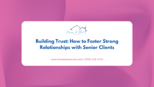 Building Trust: How to Foster Strong Relationships with Senior Clients